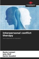 Interpersonal conflict therapy 6203497673 Book Cover