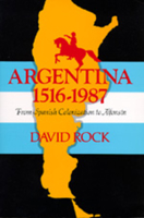 Argentina, 1516-1987: From Spanish Colonization to Alfonsín. (Updated) 0520061780 Book Cover