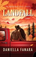 Landfall (The Mountain State Series) B0H3JLG6ZD Book Cover