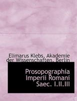 Prosopographia Imperii Romani Saec. I.II.III 1275393772 Book Cover