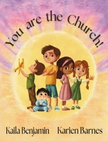 You are the Church! B0FLW2SCJM Book Cover
