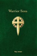 Warrior Sons 0578803054 Book Cover