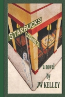 Starbucks Corner 149212852X Book Cover