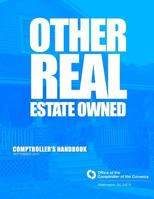 Other Real Estate Owned Comptrollers Handbook 1502828987 Book Cover