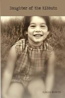 Daughter of the Kibbutz 1505699576 Book Cover