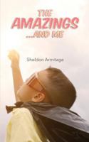 The Amazings...and Me 1976455936 Book Cover