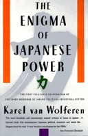 The Enigma of Japanese Power: People and Politics in a Stateless Nation