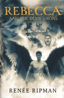 Rebecca and the Devil's Son 1800740085 Book Cover