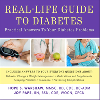 Real-Life Guide to Diabetes: Practical Answers to Your Diabetes Problems 1684415101 Book Cover