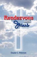 Rendezvous with Jesus 141209898X Book Cover