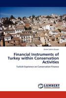 Financial Instruments of Turkey within Conservation Activities 3843320527 Book Cover