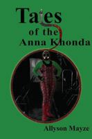 Tales of the Anna Khonda 1432799606 Book Cover