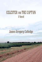 Celester and The Captain 1667197770 Book Cover