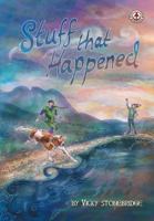 Stuff That Happened 1911243497 Book Cover