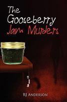The Gooseberry Jam Murders 1445210975 Book Cover