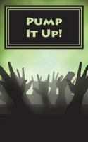 Pump It Up! 171925964X Book Cover