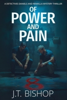 Of Power and Pain: A Supernatural Suspense Thriller 1955370184 Book Cover