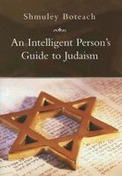 An Intelligent Person's Guide To Judaism 1585678082 Book Cover
