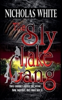 The Sly Lake Gang B0GGDH9TR1 Book Cover