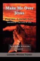 Make Me Over Jesus/ Order My Steps 143437274X Book Cover