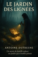 Le Jardin des Lignées (French Edition) B0FJFJ6MTH Book Cover