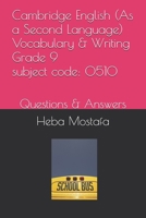 Cambridge English (As a Second Language) Vocabulary Grade 9: Questions & Answers B0DRHY3Q8M Book Cover
