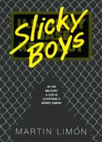 Slicky Boys 1569473854 Book Cover