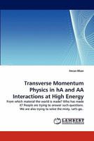Transverse Momentum Physics in Ha and AA Interactions at High Energy 3844385606 Book Cover