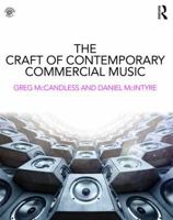 The Craft of Contemporary Commercial Music 1138930628 Book Cover