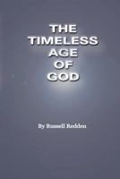 The Timeless Age of God 1440407487 Book Cover