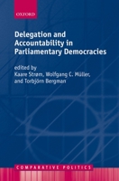 Delegation and Accountability in Parliamentary Democracies (Comparative Politics) 0199291608 Book Cover