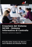 Creazione del Sistema SICSM - Sistema Informativo di Controllo: Materiale in uscita da un magazzino 6204060465 Book Cover