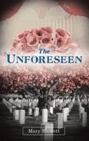 The Unforeseen 1480854921 Book Cover