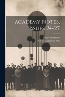 Academy Notes, Issues 24-27 1020966025 Book Cover