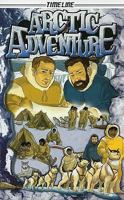 Arctic Adventure 1419039466 Book Cover