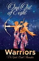 One Out of Eight: Warriors B08VYKJ2G2 Book Cover