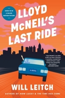 Lloyd McNeil’s Last Ride: A Novel 0063238578 Book Cover