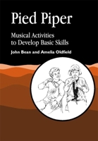 Pied Piper: Musical Activities to Develop Basic Skills 1853029947 Book Cover