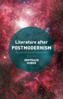 Literature after Postmodernism: Reconstructive Fantasies 1137429909 Book Cover