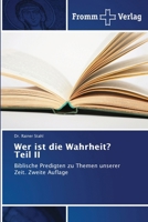 Wer ist die Wahrheit? Teil II (German Edition) 6208865522 Book Cover