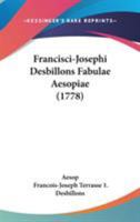 Francisci-Josephi Desbillons Fabulae Aesopiae 1104128926 Book Cover