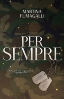 Per Sempre (Autoconclusivi) (Italian Edition) B0FFHBWWLN Book Cover