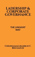 Leadership and corporate Governance: The Lingayat way B0DSBL27Z9 Book Cover