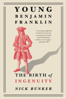 Young Benjamin Franklin: The Birth of Ingenuity 1101872802 Book Cover