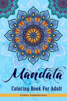 Mandala Coloring Book For Adult: Coloring Book For Adult 1792916132 Book Cover