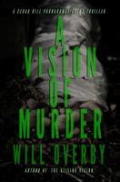 A Vision of Murder 1945776161 Book Cover
