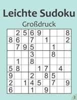 Leichte Sudoku Großdruck - Band 2: Sudoku-Rätsel in großer Schrift - kleines Geschenk für Opa, Oma und Rentner B08X7RL4SQ Book Cover