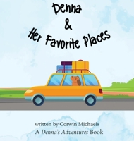 Denna & Her Favorite Places B0DSGJL6C7 Book Cover