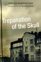 Trepanation of the Skull 0875807151 Book Cover