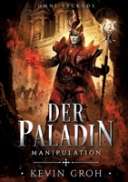 Omni Legends - Der Paladin: Manipulation 3755755084 Book Cover